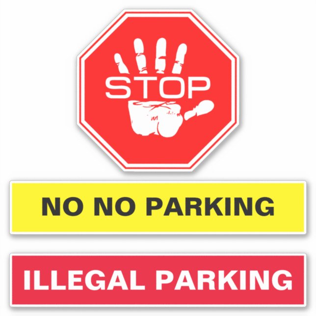 illegal Parking Enforcement - Stop No Parked Sticker (Front)