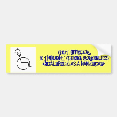Illegal use of Handicapped parking space Bumper Sticker