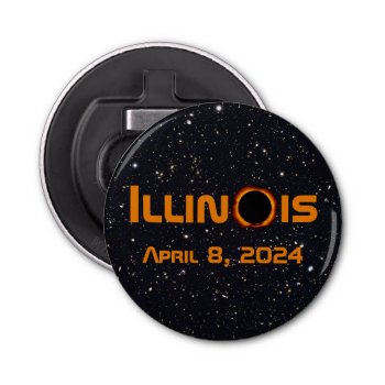Illinois 2024 Total Solar Eclipse Bottle Opener by GigaPacket at Zazzle