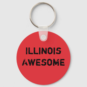 Illinois Awesome Quote  Keychain