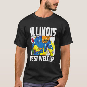 Illinois Best Welder Ironworker Ironsmith Welding T-Shirt