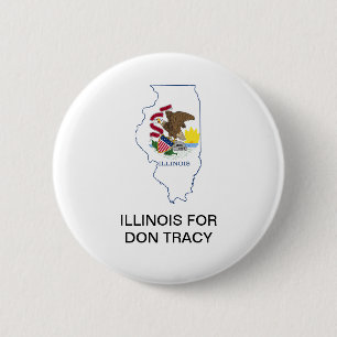 ILLINOIS for DON TRACY SENATE Button