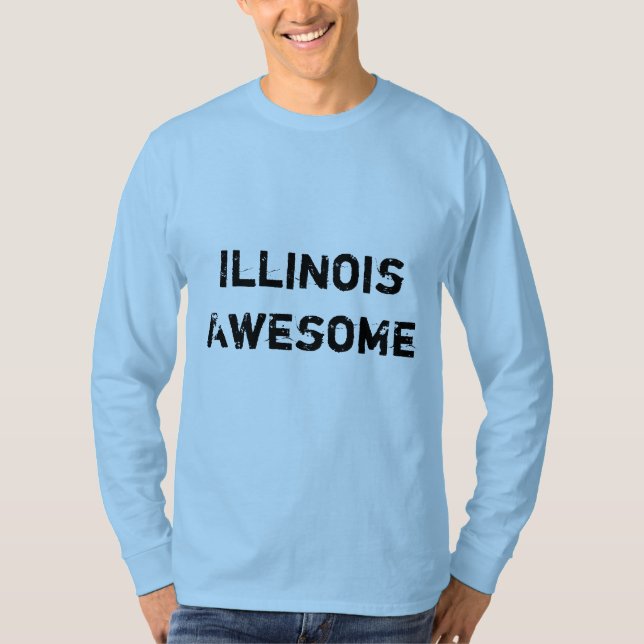 Illinois Quote Long Sleeve T-shirt (Front)