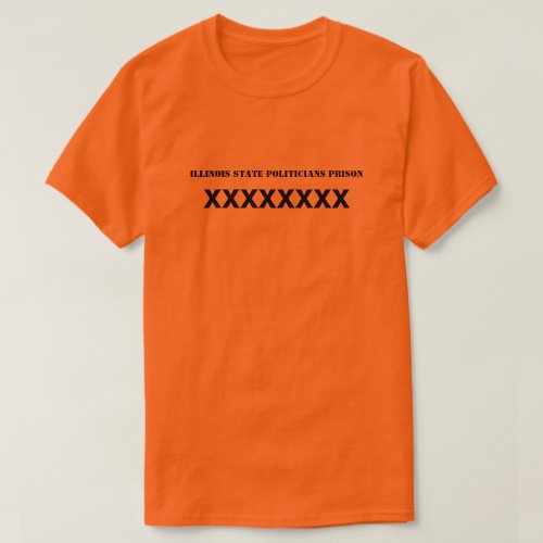 Illinois State Politicians Prison T_Shirt