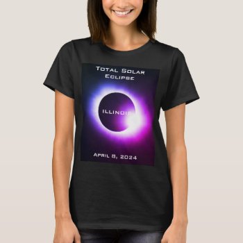 Illinois Total Solar Eclipse April 8  2024 T-shirt by Omtastic at Zazzle