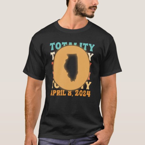 Illinois Totality Solar Eclipse April 8 2024 Astro T_Shirt