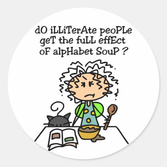 Illiterate People Humor Classic Round Sticker (Front)