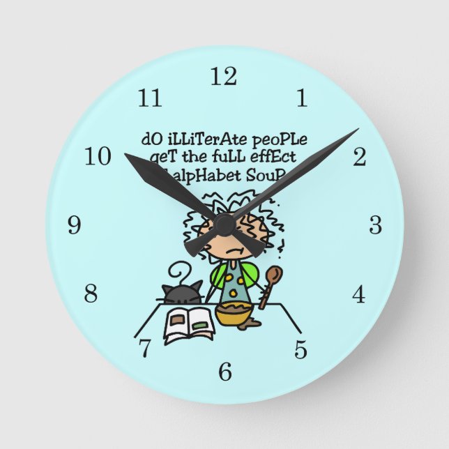 Illiterate People Humor Round Clock (Front)