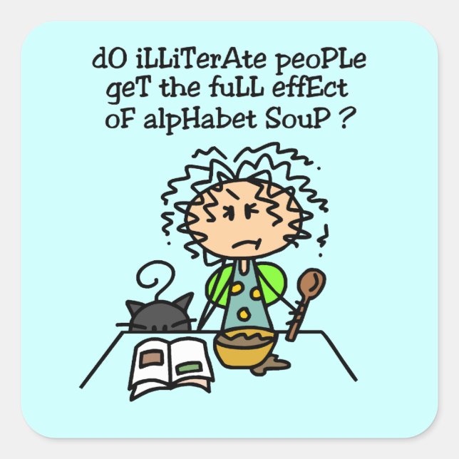 Illiterate People Humor Square Sticker (Front)