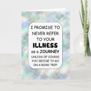 Illness is not a Journey customize Card