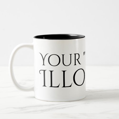 Illogical Logic Two_Tone Coffee Mug