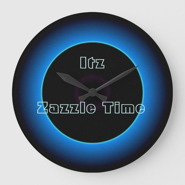 Illuminated "Itz Zazzle Time" Text >Wall Clocks (Front)