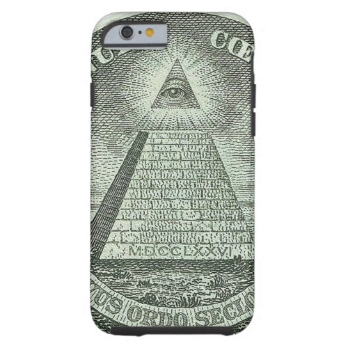 Illuminati _ All seeing eye Tough iPhone 6 Case