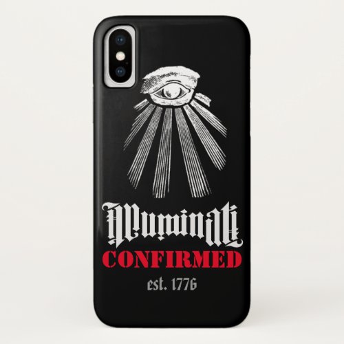 Illuminati Confirmed Black _ Iphone X Case