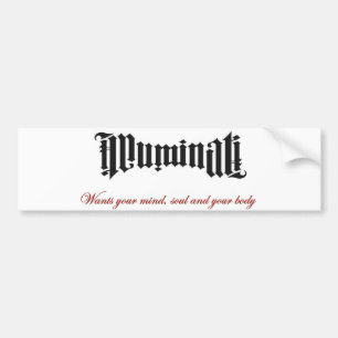 Illuminati wants you bumper sticker