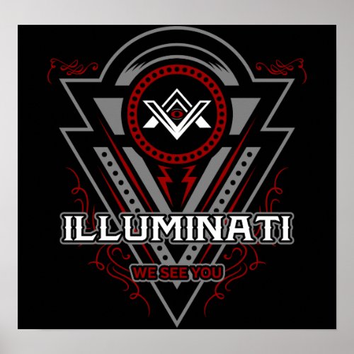 Illuminati We See You All Seeing Eye Poster
