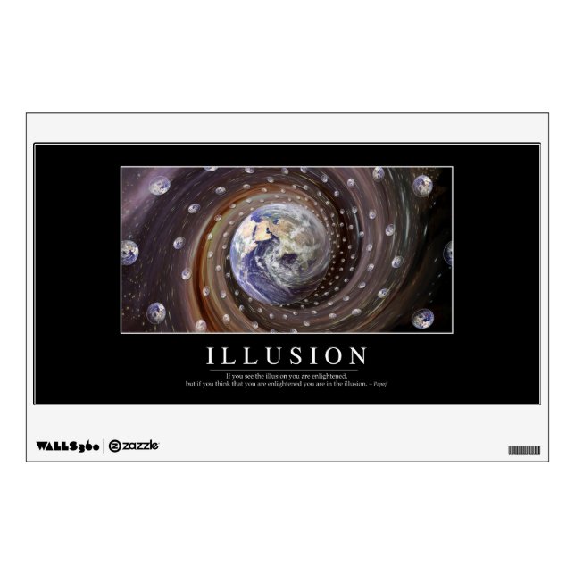 Illusion: Inspirational Quote Wall Sticker (Front)