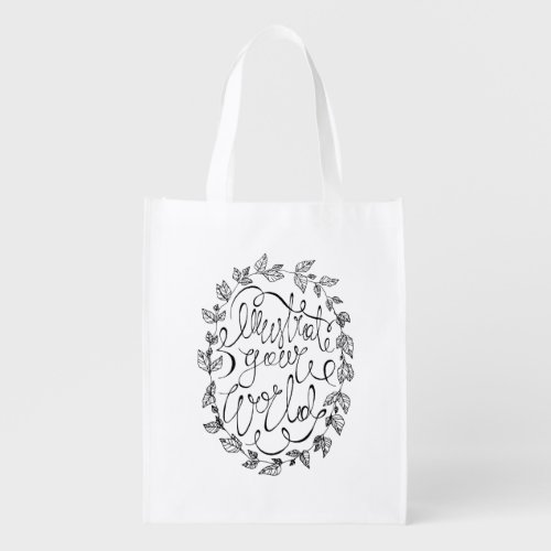 Illustrate Your World Calligraphy Grocery Bag