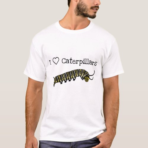 Illustrated I Love Caterpillars Monarch T_Shirt