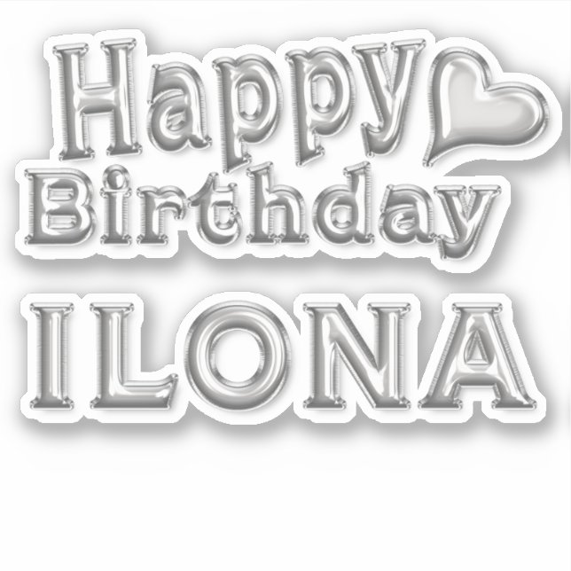 Ilona Happy Birthday silver Sticker (Front)