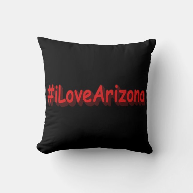 "#iLoveArizona " Cute Design. Buy Now Throw Pillow (Front)
