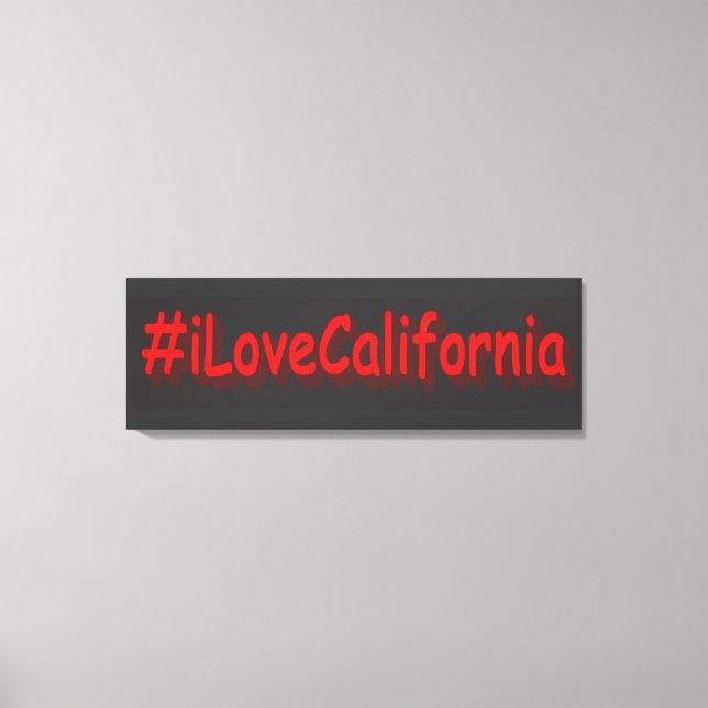"#iLoveCalifornia " Cute Design. Buy Now Canvas Print (Front)