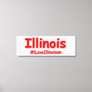 "#iLoveIllinoisan " Cute Design. Buy Now Canvas Print