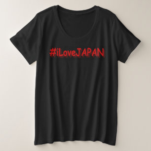 "#iLoveJAPAN" Cute Design. Buy Now Plus Size T-Shirt