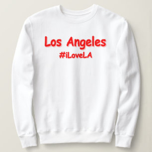 "#iLoveLA" Cute Design. Buy Now Sweatshirt