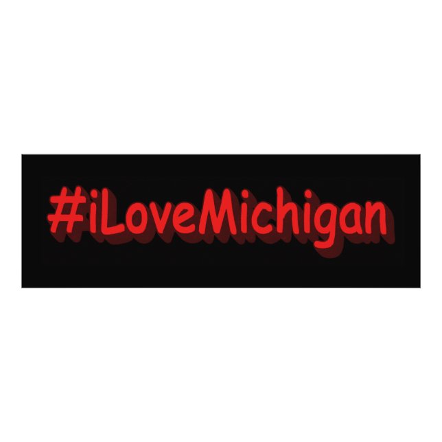"#iLoveMichigan " Cute Design. Buy Now Photo Print (Front)