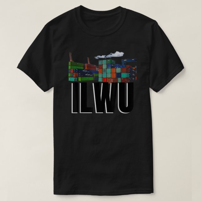 Ilwu Container Yard Cloudy Longshore  T-Shirt (Design Front)
