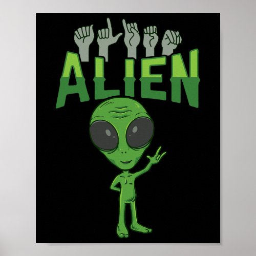 ILY Alien ASL Hand Gesture Deaf Hearing Loss Aware Poster