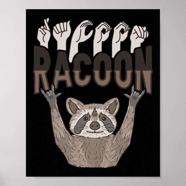 ILY Racoon ASL Hand Gesture Deaf Hearing Loss Awar Poster (Front)