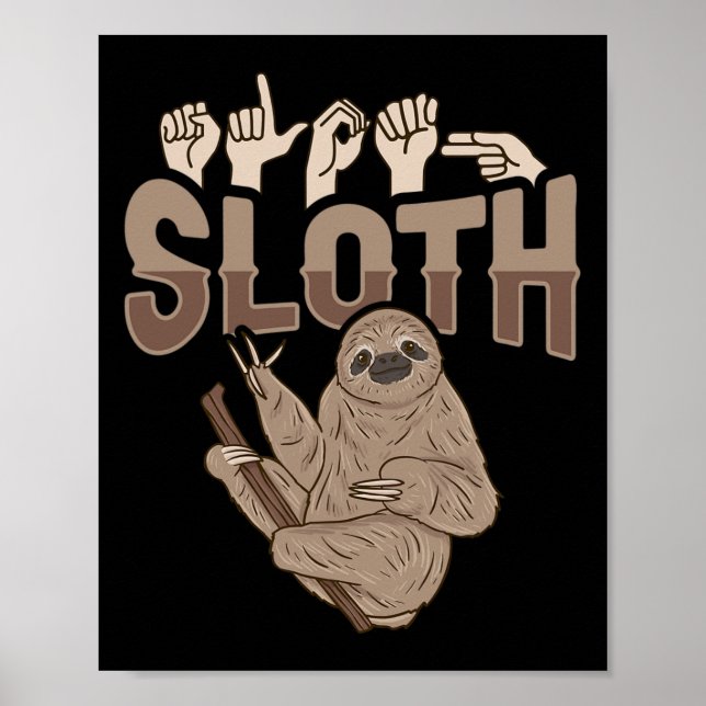 ILY Sloth ASL Hand Gesture Deaf Hearing Loss Aware Poster (Front)