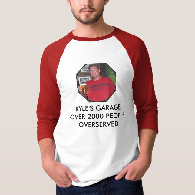 IM004466, KYLE'S GARAGEOVER 2000 PEOPLE OVERSERVED T-Shirt (Front)