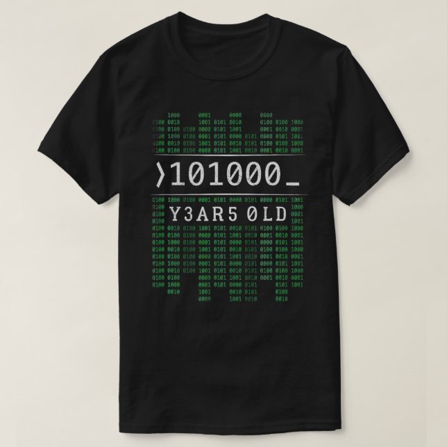 Im 101000 Years Old Binary Code 40th Birthday Comp T-Shirt (Design Front)