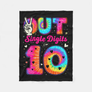 Im 10 Digits Tie Dye Peace Out Single Digits Birth Fleece Blanket
