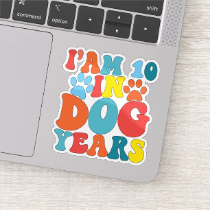 I'm 10 In Dog Years 70th Birthday Groovy Dog Lover Sticker
