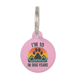 Im 10 in Dog Years 80 Years Old Men Funny Birthday Pet ID Tag