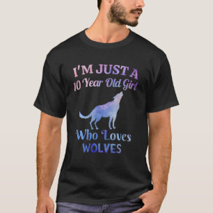Im 10 Years Old Birthday Wolf Clothing Girls Wolve T-Shirt