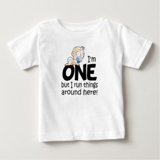 I'm 1 & I Run Things Here Baby T-Shirt