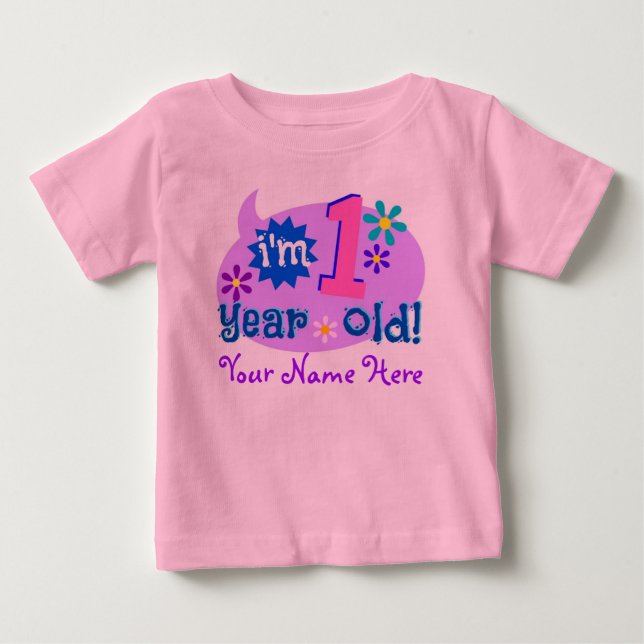 I'm 1 Years Old! (Personalize with Child's Name) Baby T-Shirt (Front)