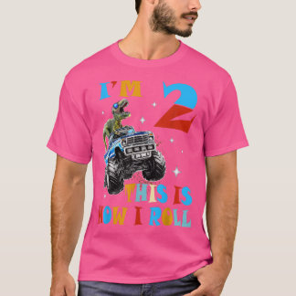 I'm 2 This Is How I Roll Monster Truck 2nd Birthda T-Shirt