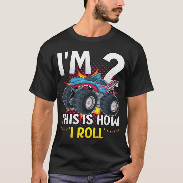 I'm 2 This is how I roll Monster Truck Men T-Shirt (Front)
