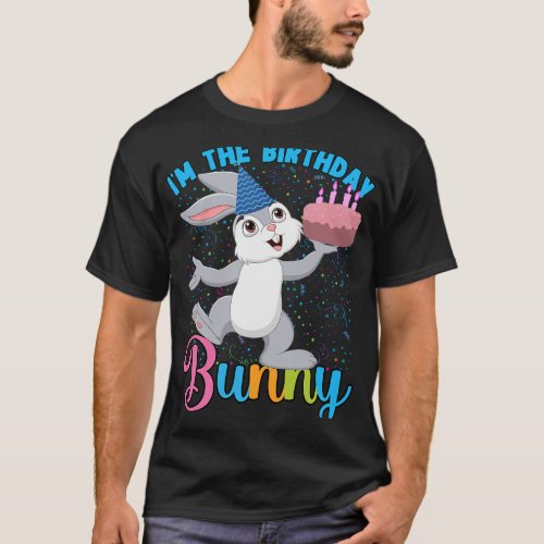 im 2birthday bunny cute easter bday party men wome T_Shirt