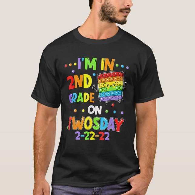 I'm 2Nd Grade On Twosday 02-22-2022 Tuesday Februa T-Shirt (Front)