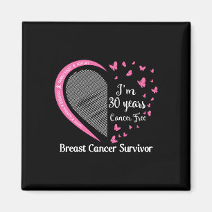 I'm 30 Years Cancer Free Breast Cancer Survivor Fa Magnet