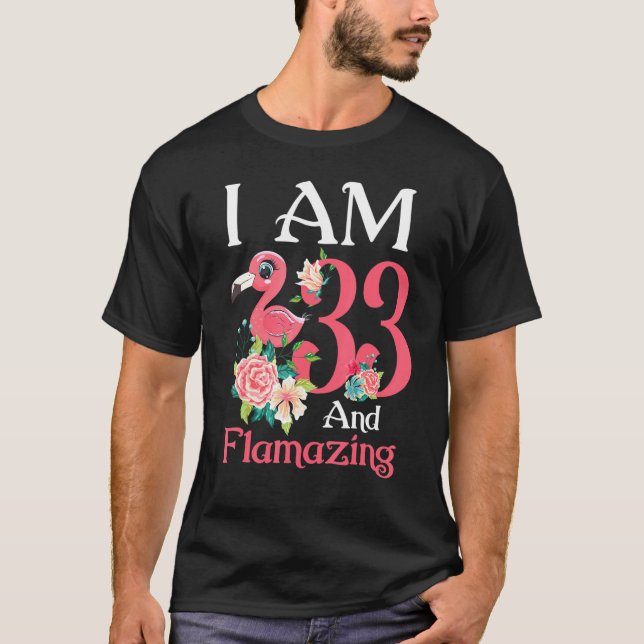 Im 33 And Flamazing Flamingo 33th Birthday Women B T-Shirt (Front)