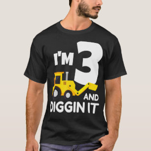 I'm 3 And Digging It Construction Truck Excavator T-Shirt