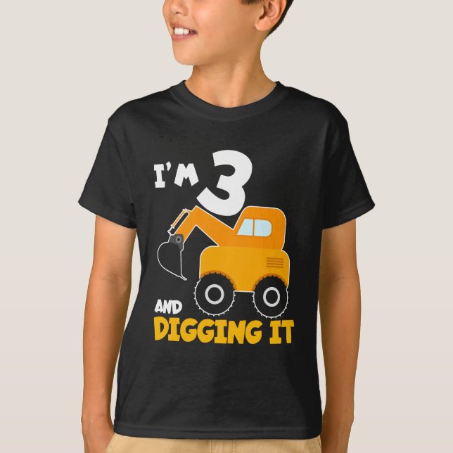 I'm 3 and Digging It  T-Shirt (Front)